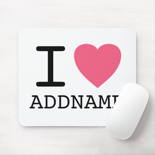 Machen Sie Ihr eigenes I Liebe Herz - Name hinzufü Mousepad (Mit Mouse)
