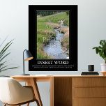Machen Sie Ihr eigenes Motivierend Poster<br><div class="desc">Geben Sie Ihr Foto und Motivierend Sprichwort ein. Das Poster kann vergrößert werden.</div>