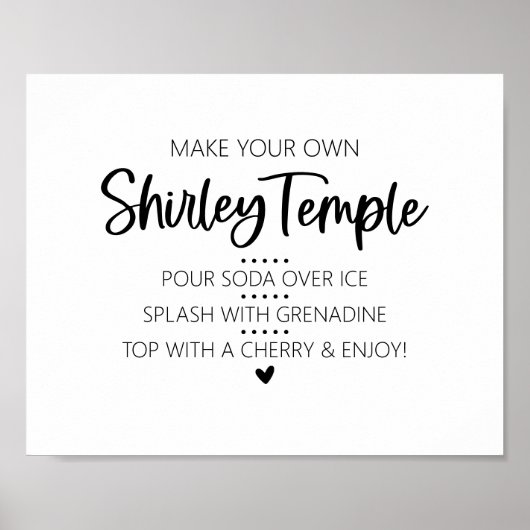 Machen Sie Ihr eigenes Shirley Temple Drink Bar Si Poster (Vorne)