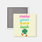 machen Sie Ihr Glück Magnet (Vorderseite/Rückseite)