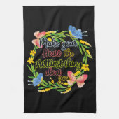 Machen Sie Ihr Herz zum Hübschsten über Sie Geschirrtuch (Vertikal)