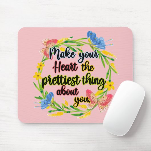 Machen Sie Ihr Herz zum Hübschsten über Sie Mousepad (Mit Mouse)