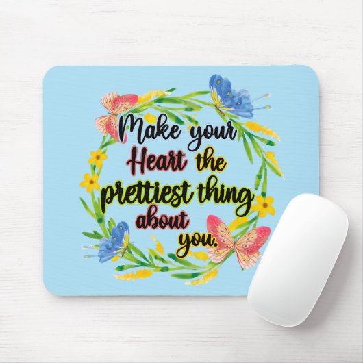 Machen Sie Ihr Herz zum Hübschsten über Sie Mousepad (Mit Mouse)