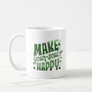 MACHEN SIE IHR SOUL GLÜCKLICH KAFFEETASSE