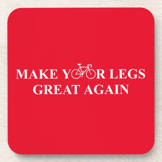 Machen Sie Ihre Beine wieder groß Untersetzer (Vorderseite)