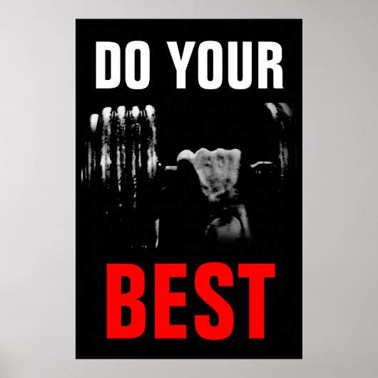 Machen Sie Ihre beste Bodybuilding Motivierend Poster (Vorne)