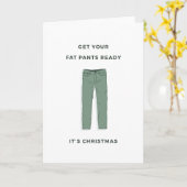 Machen Sie Ihre dicke Hose fertig - Weihnachtskart Karte (Gelbe Blume)