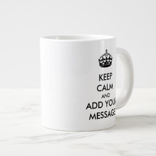 Machen Sie Ihre eigene Behalt-Calm-Jumbo-Tasse Jumbo-Tasse