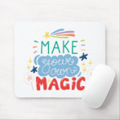 Machen Sie Ihre eigene Magie Mousepad (Mit Mouse)