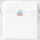Machen Sie Ihre eigene Magie Runder Aufkleber (Tasche)