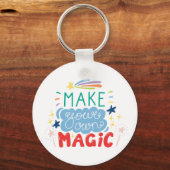 Machen Sie Ihre eigene Magie Schlüsselanhänger (Vorderseite)