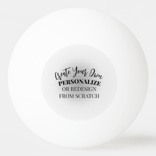 Machen Sie Ihre eigenen Maßstäbe Tischtennisball (Vorderseite)