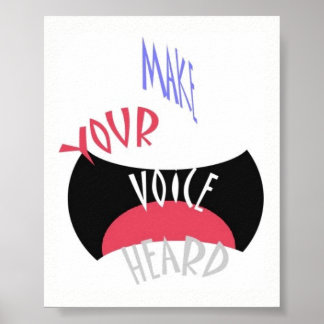 Machen Sie Ihre Stimme hören Mini Poster