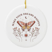 Machen Sie Ihre Träume Happen Boho Schmetterling W Keramik Ornament (Hinten)