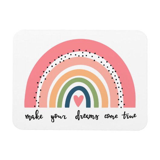 Machen Sie Ihre Träume wahr Regenbogen Magnet (Horizontal)