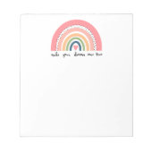 Machen Sie Ihre Träume wahr Regenbogen Notizblock (Vorderseite)