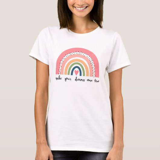Machen Sie Ihre Träume wahr Regenbogen T-Shirt (Vorderseite)