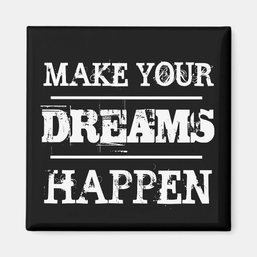 Machen Sie Ihre Träume zu einem Motivierend Angebo Magnet (Vorne)