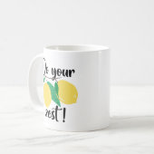 Machen Sie Ihre Zest Kaffeetasse (Vorderseite Links)
