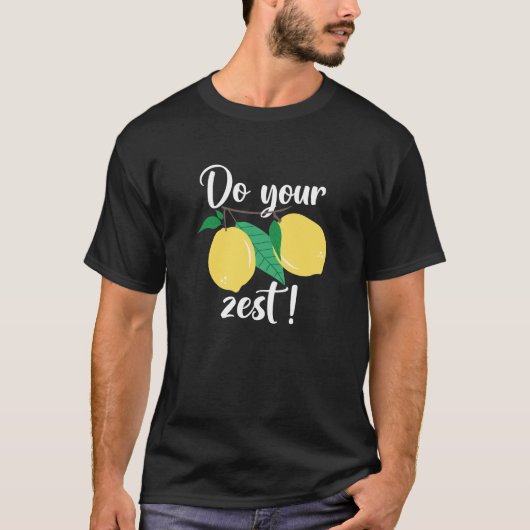 Machen Sie Ihre Zest T-Shirt (Vorderseite)