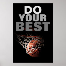 Machen Sie Ihren besten Basketball Inspiration Poster