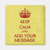 Machen Sie Ihren eigenen Behalt Ruhe Kühlschrankma Magnet (Vorne)