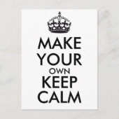 Machen Sie Ihren eigenen behalt ruhig - schwarz Postkarte (Vorderseite)