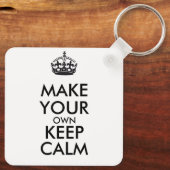 Machen Sie Ihren eigenen behalt ruhig - schwarz Schlüsselanhänger (Rückseite)