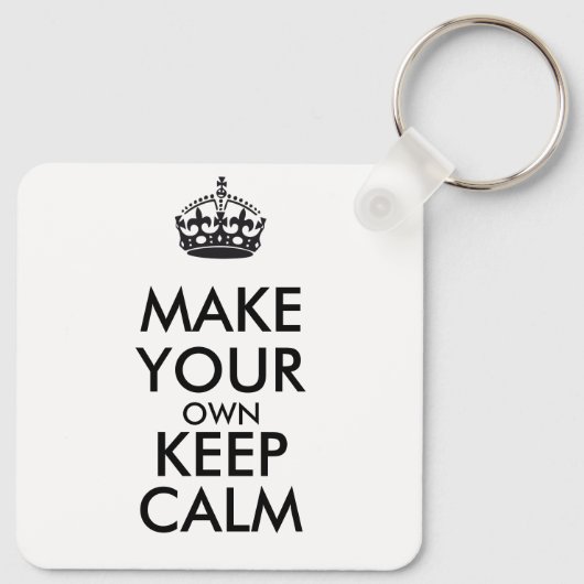 Machen Sie Ihren eigenen behalt ruhig - schwarz Schlüsselanhänger (Rückseite)