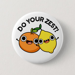 Machen Sie Ihren zest Funny Citrus Frucht Puff Button