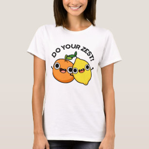 Machen Sie Ihren zest Funny Citrus Frucht Puff T-Shirt