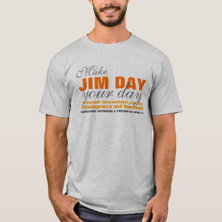 Machen Sie Jim Day zu Ihrem Tag T-Shirt