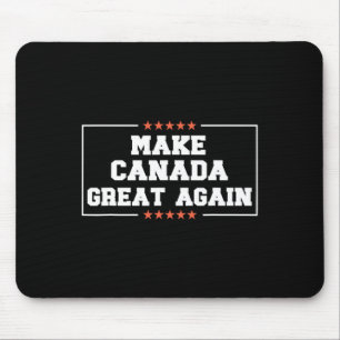 Machen Sie Kanada wieder groß Funny 51. Staat Trum Mousepad