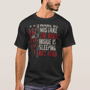 Machen Sie keinen Fehler, das Tier im Inneren schl T-Shirt