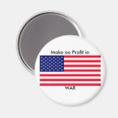 Machen Sie keinen Gewinn in KRIEG jGibney den Magnet (Vorderseite/Rückseite)