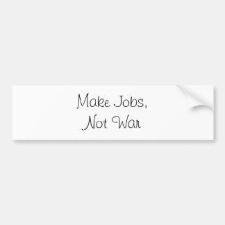 machen Sie Krieg der Jobs nicht Autoaufkleber
