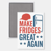 Machen Sie Kühlschrank wieder groß Magnet (Vorderseite/Rückseite)