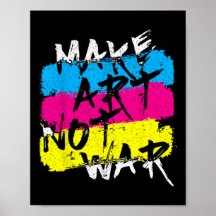 Machen Sie Kunst nicht Krieg Graffiti Spray Street Poster