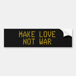 MACHEN SIE LIEBE-NICHT KRIEG AUTOAUFKLEBER