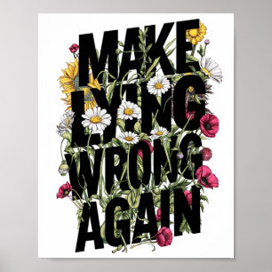Machen Sie Lügen wieder falsch Wildblumen widerste Poster