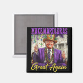 Machen Sie Mardi Gras wieder groß Magnet (Vorderseite/Rückseite)
