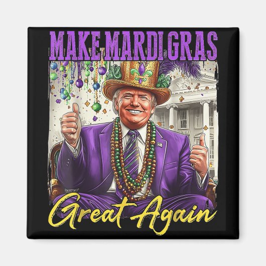 Machen Sie Mardi Gras wieder groß Magnet (Vorne)