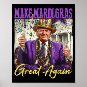 Machen Sie Mardi Gras wieder groß Poster
