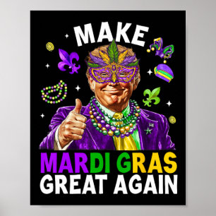Machen Sie Mardi Gras wieder groß Trump Beads Mask Poster