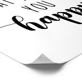 Machen Sie mehr von dem, was Sie glücklich inspiri Poster (Ecke)