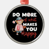 Machen Sie mehr, was Sie glücklich macht - Basebal Ornament Aus Metall (Vorne)