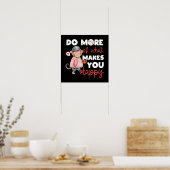 Machen Sie mehr, was Sie glücklich macht - Basebal Poster (Küche)