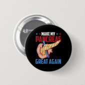 Machen Sie meine Bauchspeicheldrüse wieder groß Di Button (Vorne & Hinten)