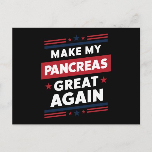 Machen Sie meine Bauchspeicheldrüse wieder groß Di Postkarte (Vorderseite)