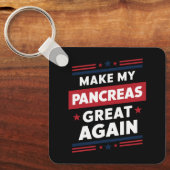 Machen Sie meine Bauchspeicheldrüse wieder groß Di Schlüsselanhänger (Vorderseite)